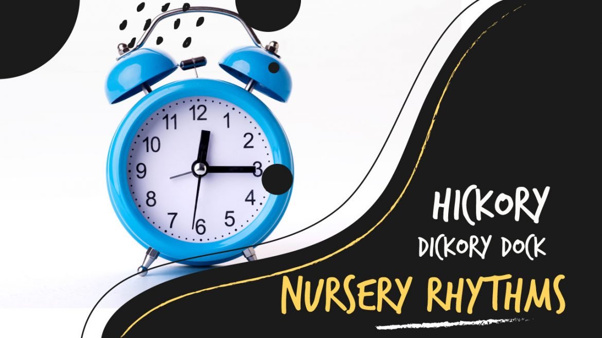 Hickory Dickory Dock