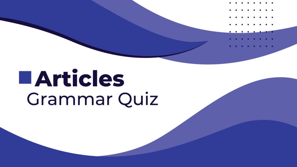 articles-grammar-quiz