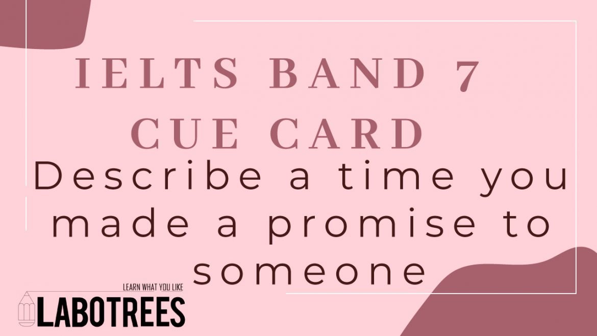 Describe a time you made a promise to someone