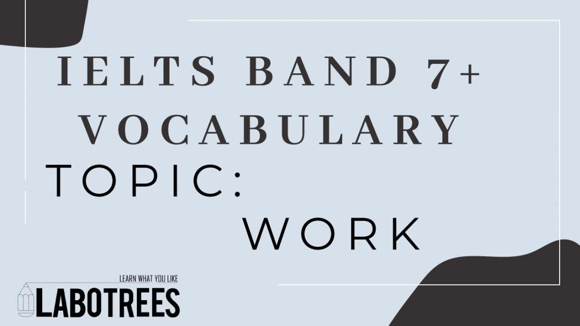 Vocabulary Topic--work