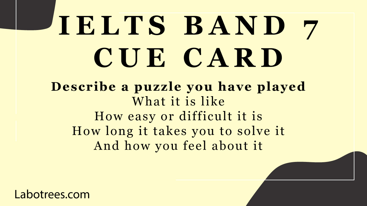 Describe a puzzle you have played Speaking Cue Card Labotrees