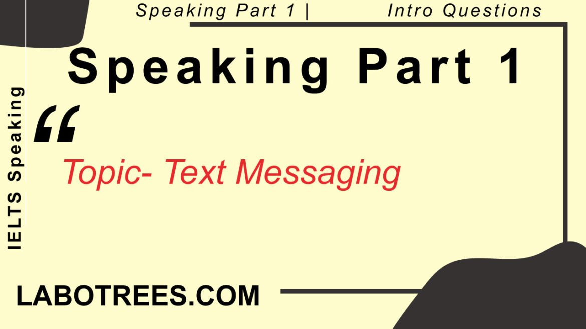 ielts speaking part 1 text message