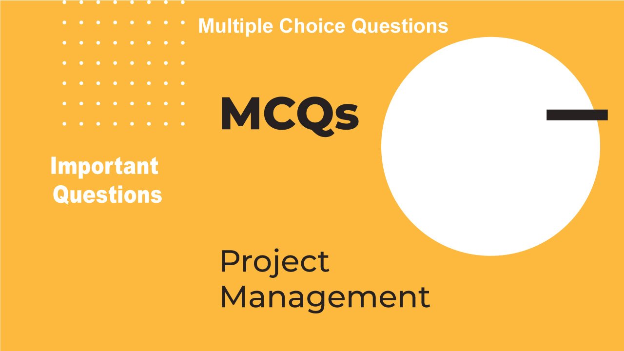 Important Project Management MCQs: Correct Answers | Labotrees