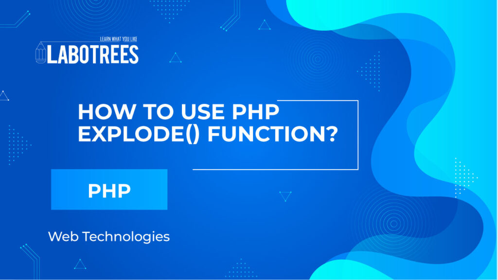 How to use PHP Explode() function