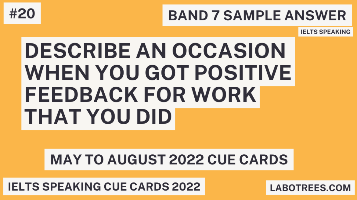 Describe an occasion when you got positive feedback for work that you did