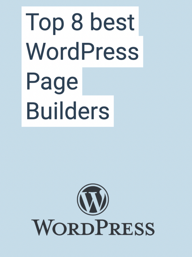 Top 8 Best WordPress Page Builders