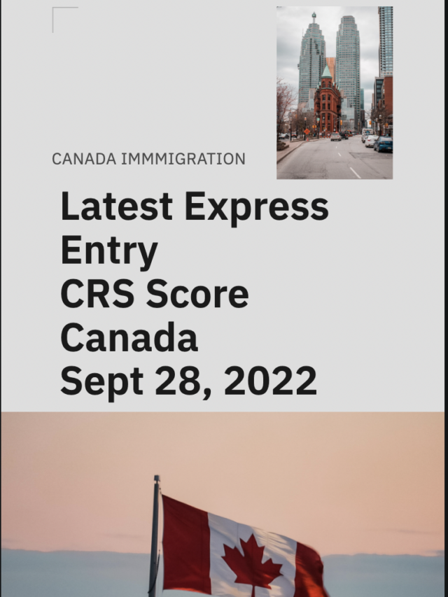 Sept 28, 2022 Latest Express Entry Results | Labotrees
