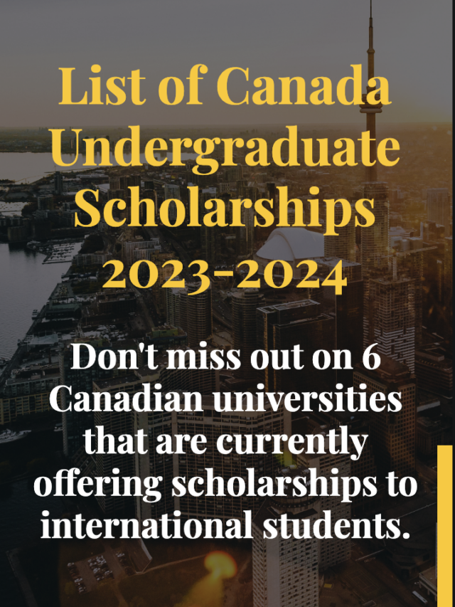 List of Canada Undergraduate Scholarships 20232024 Labotrees