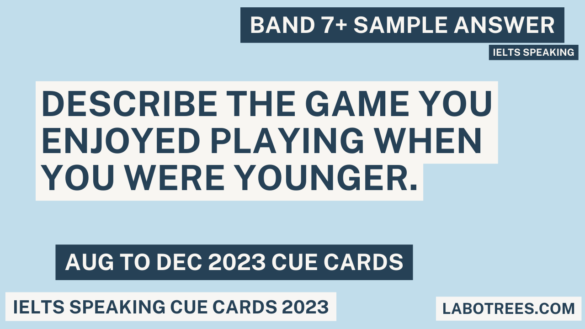 Describe the game you enjoyed playing when you were younger.